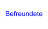 Befreundete